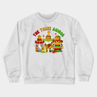 The Three Amigos Mexican Gnomes Fiesta appy Cinco De Mayo Gift Crewneck Sweatshirt